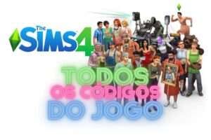 Cheats The Sims 4 todos os códigos de dinheiro habilidades e mais