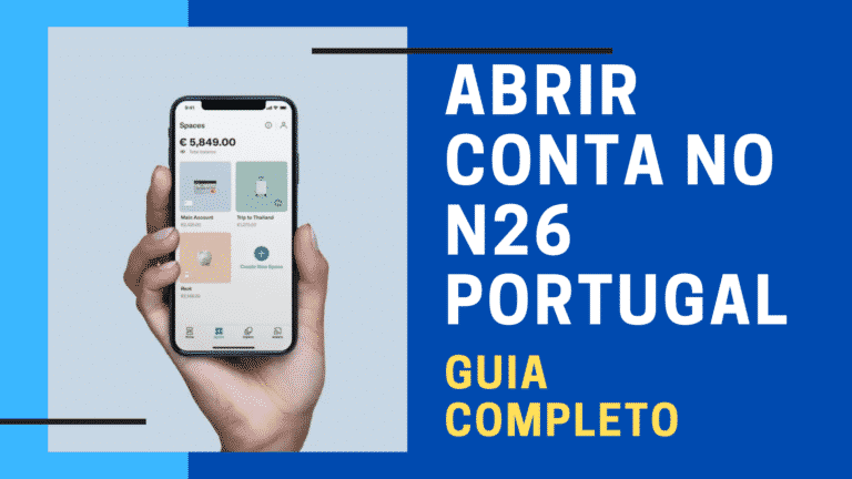 Banco N26 Portugal: como abrir conta grátis e aproveitar mais vantagens