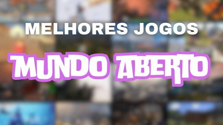 Jogos de mundo aberto para PC fraco: 11 jogos que você precisa ter