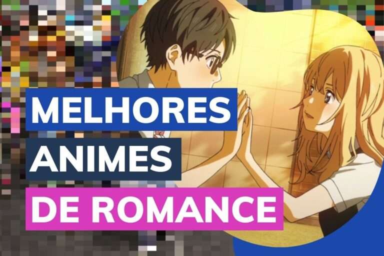 Animes de Romance: conheça os 10 melhores de todos os tempos