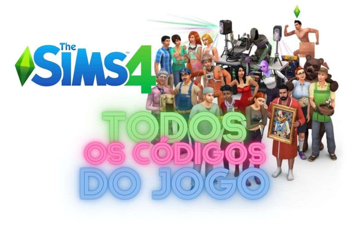 The Sims 4: todos cheats e códigos do jogo - 01/07/2021 - UOL Start