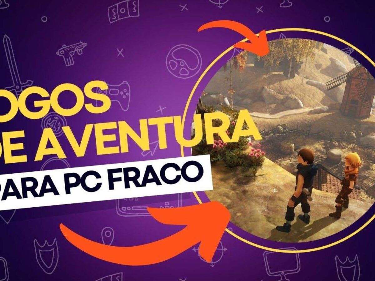 OS 10 MELHORES JOGOS DE AVENTURA PARA PC FRACO 2023 ! 