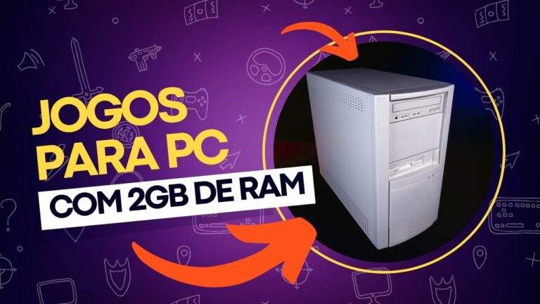 Jogos para PC fraco 2GB RAM