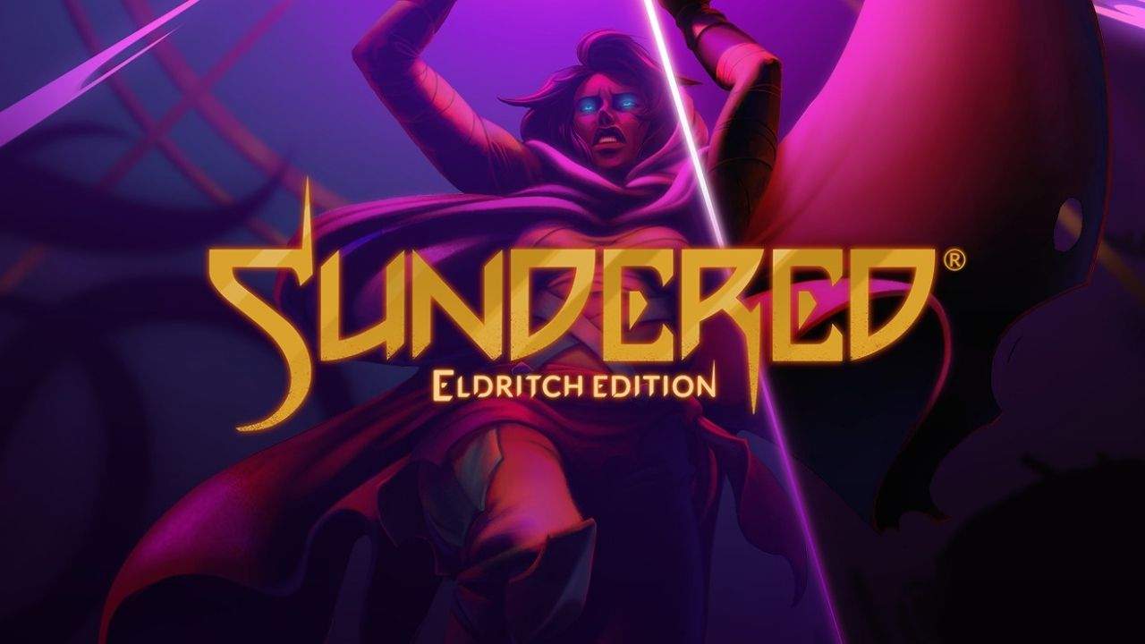 17. Sundered_ Eldritch Edition