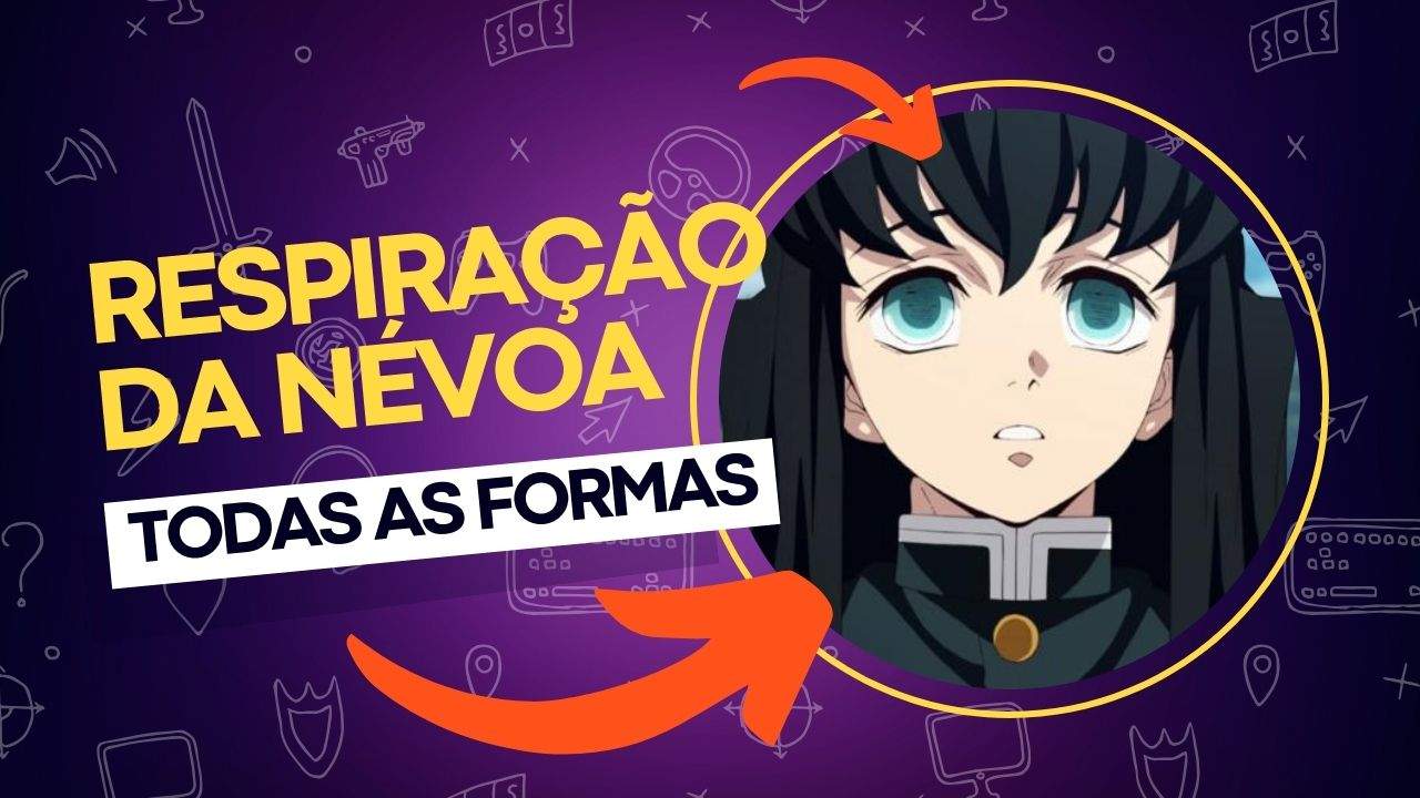 respiração da névoa todas as formas e o hashira da névoa