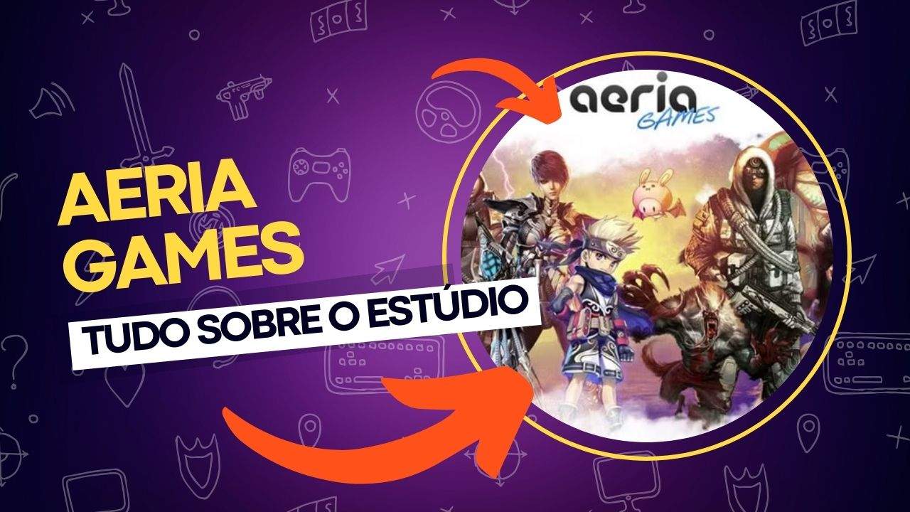 Aeria Games: jogos, história e tudo sobre o icônico estúdio!