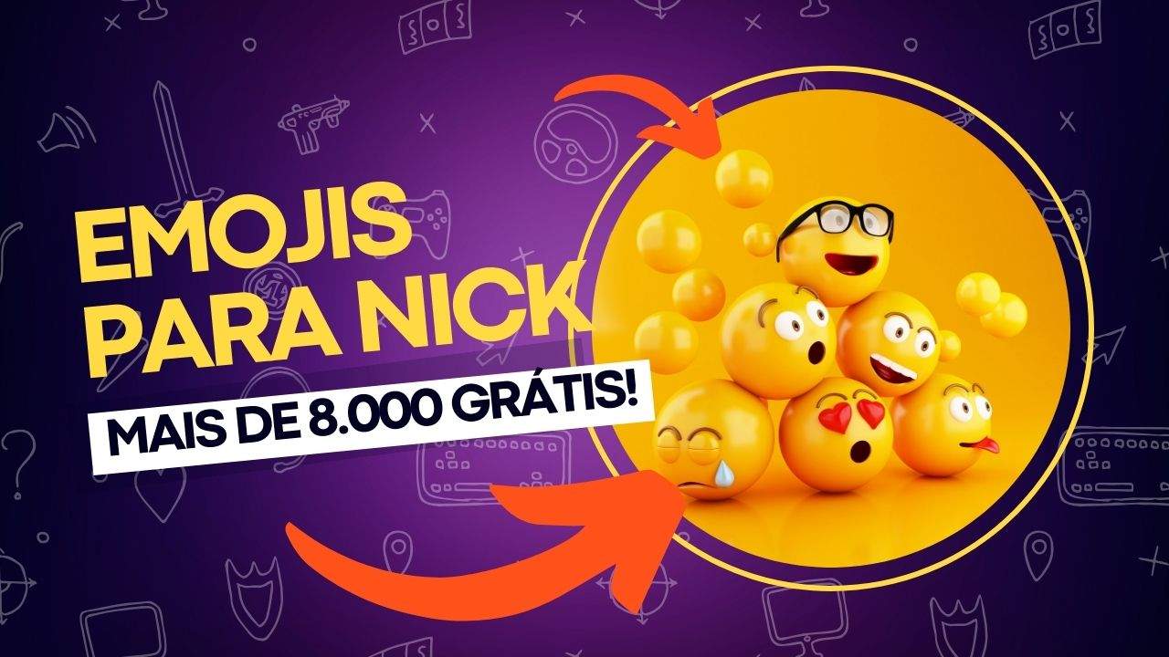 Emojis para Nick: carinhas e símbolos para personalização!