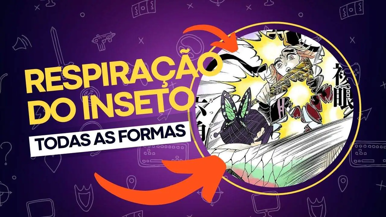 Respiração do Inseto: todas as formas em Demon Slayer Respiração do Inseto: todas as formas em Demon Slayer