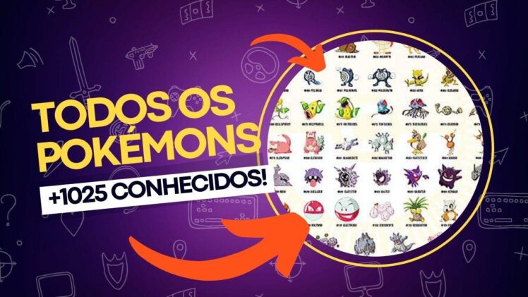 Todos os Pokémons: confira todos os 1025 conhecidos! Todos os Pokémons: confira todos os 1025 conhecidos!