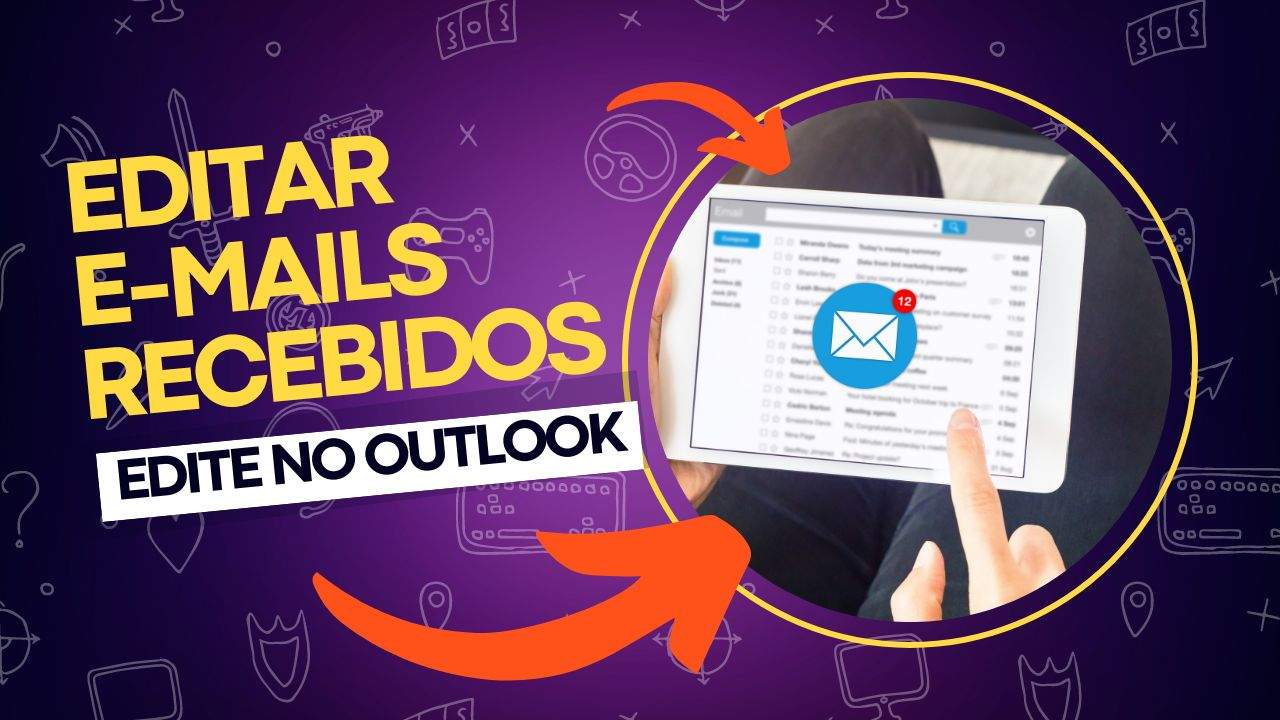 Como editar um e-mail recebido no Outlook