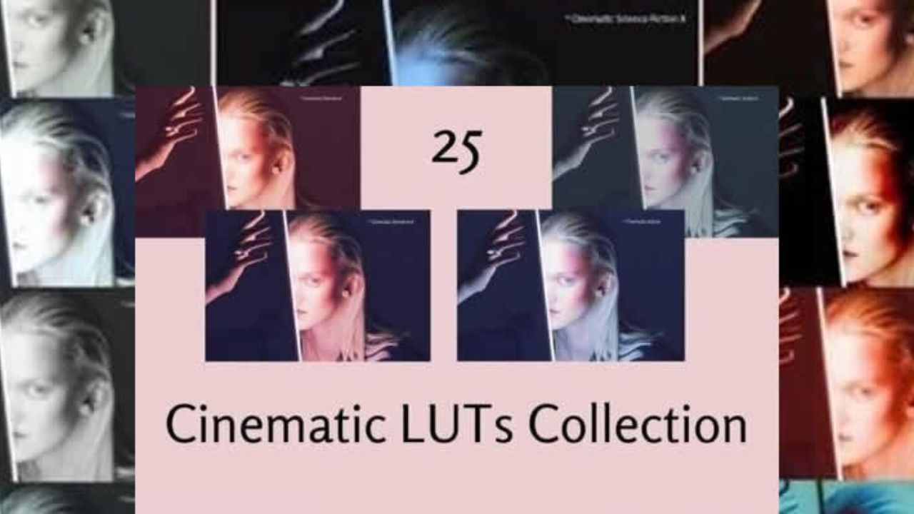 22. Cinematic LUT Collection