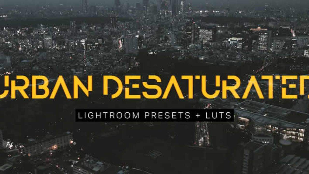 8. Urban Desaturated Lightroom Presets & LUTs