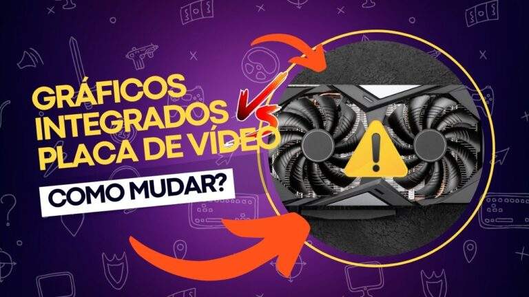 PC usando gráficos integrados em vez da Placa de Vídeo