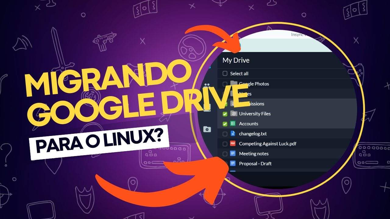 Migrando para o Linux? Traga seu Google Drive com você