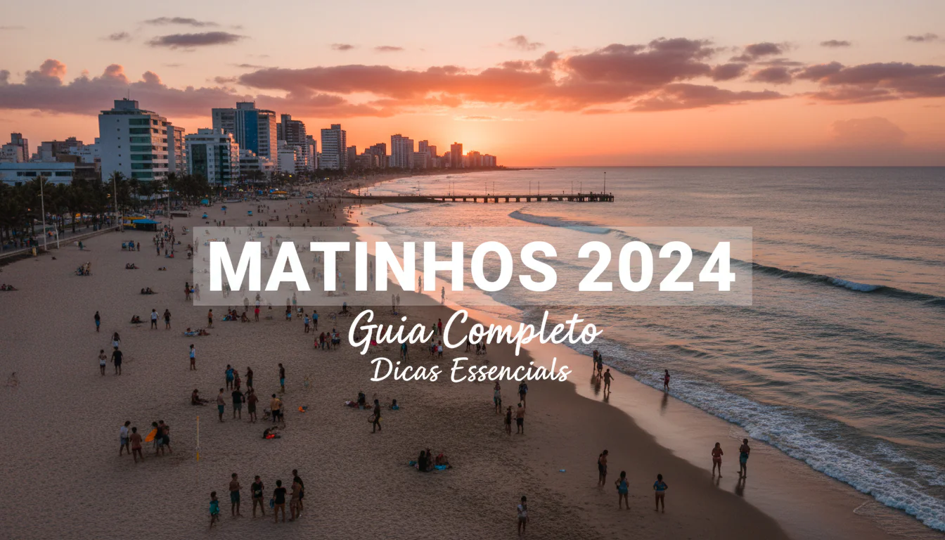 Programação Matinhos 2024: Guia Completo e Dicas Essenciais